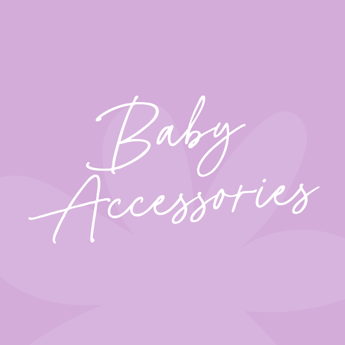 Baby Accessories