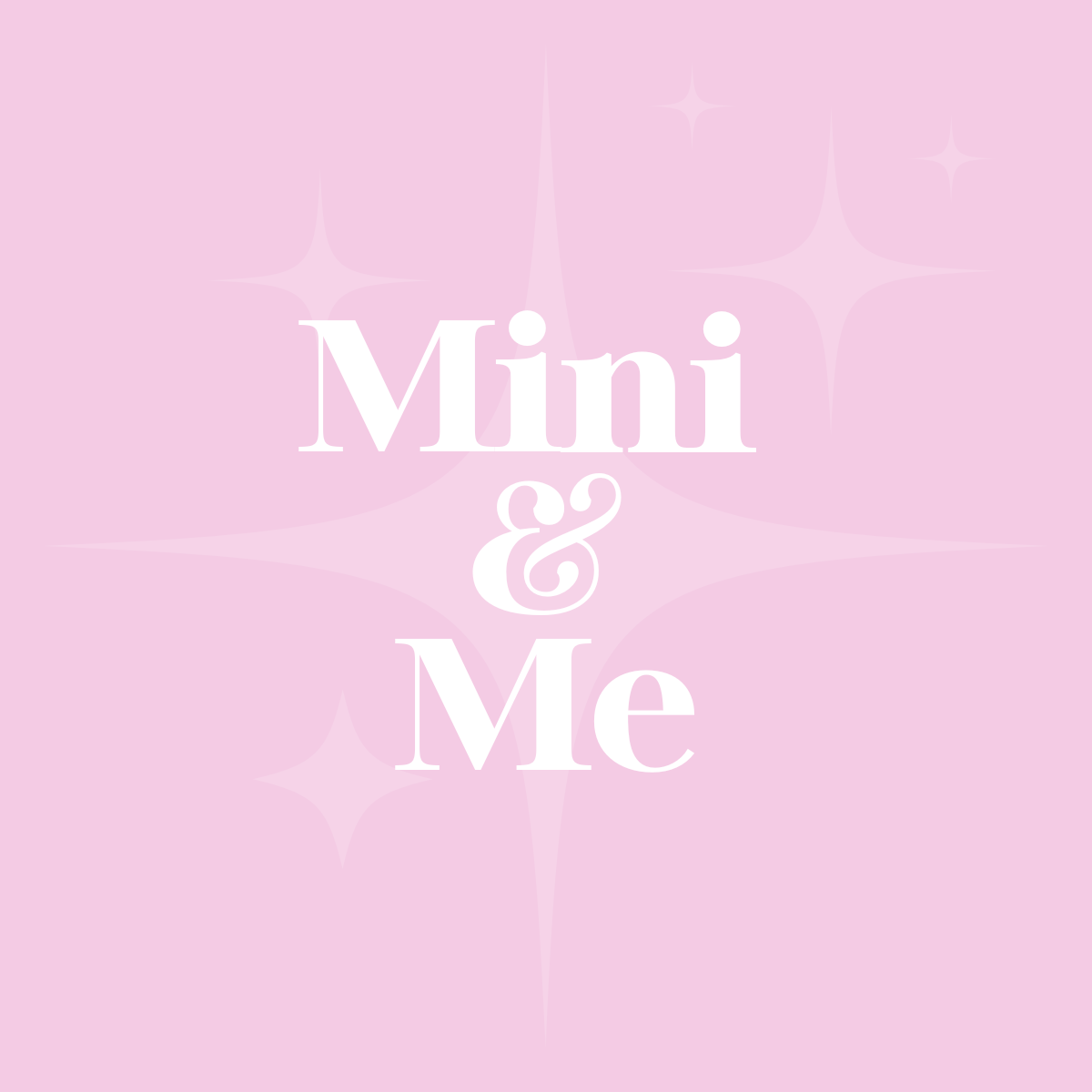 Mini & Me